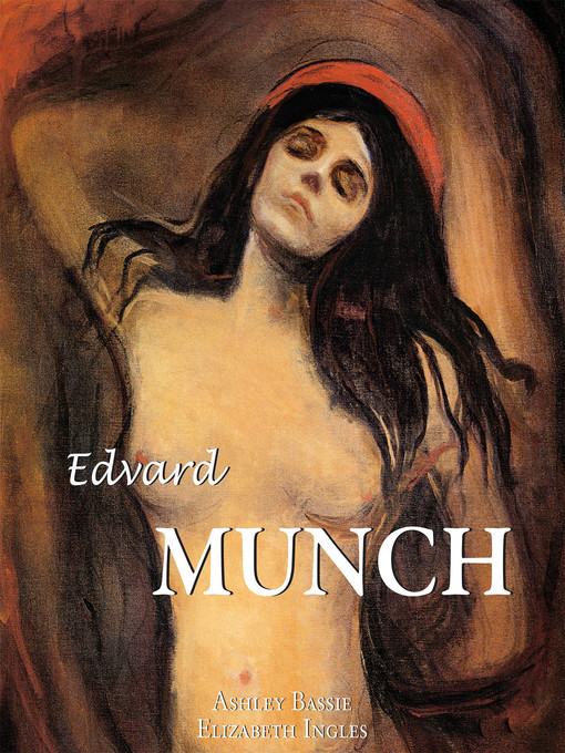 Title details for Edvard Munch by Ashley Bassie - Available